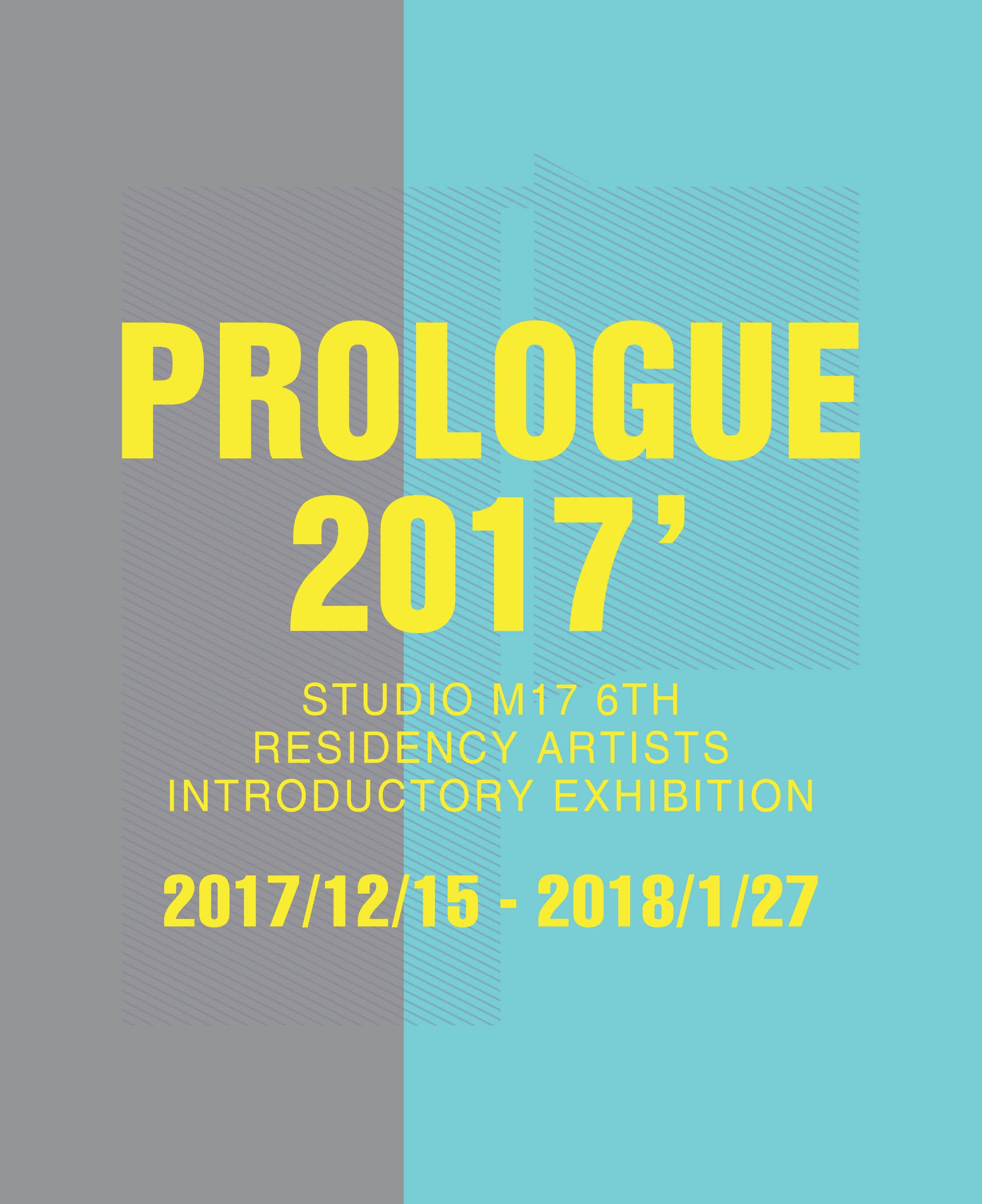 PROLOGUE 2017 : STUDIO M17 6기 입주작가 소개전 1