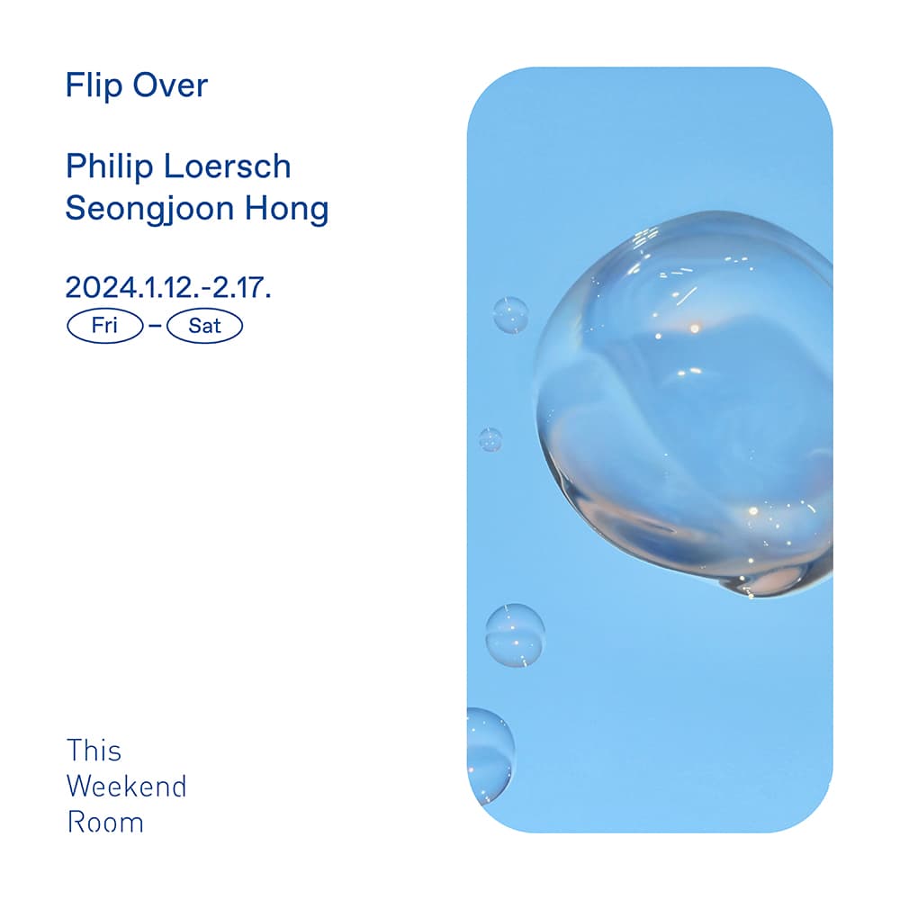 필립 로에쉬, 홍성준: 플립 오버 Flip Over 2