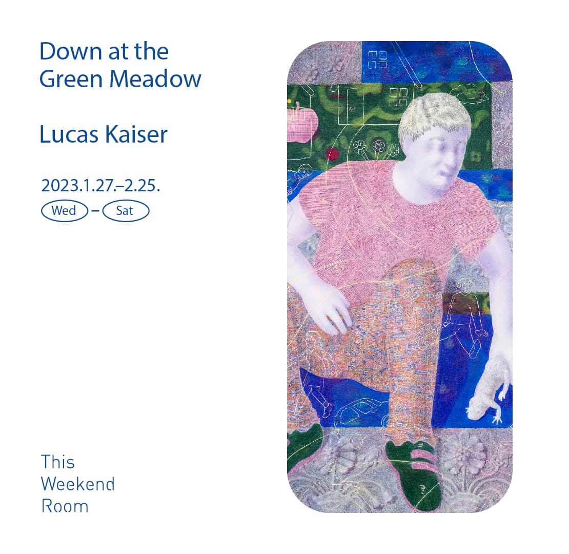 Lucas Kaiser: Down At the Green Meadow 1