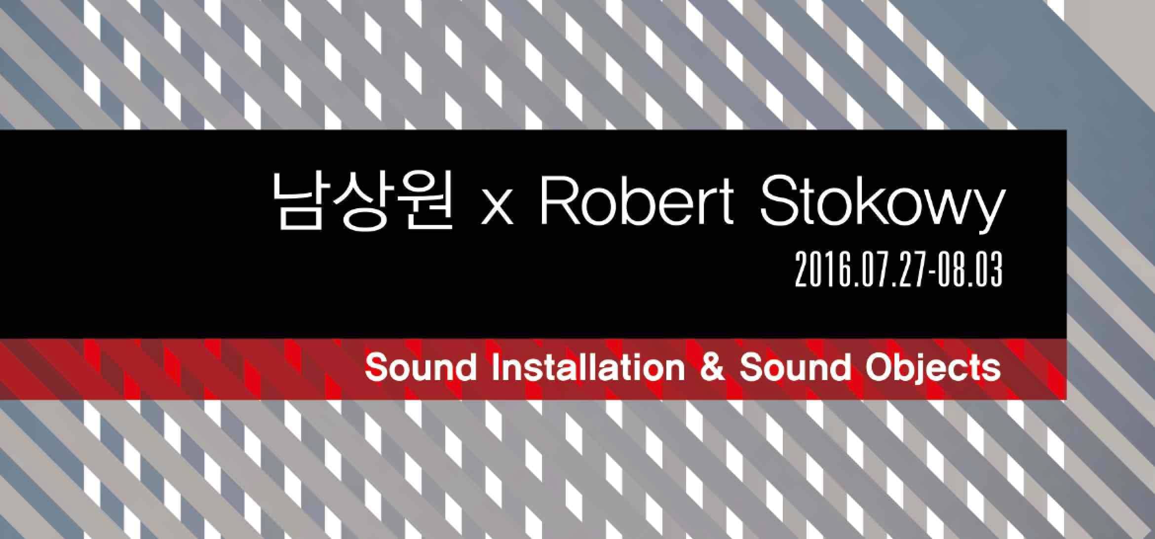 남상원 x Robert Stokowy 1