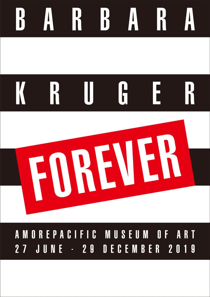 바바라 크루거 Barbara Kruger : Forever 1