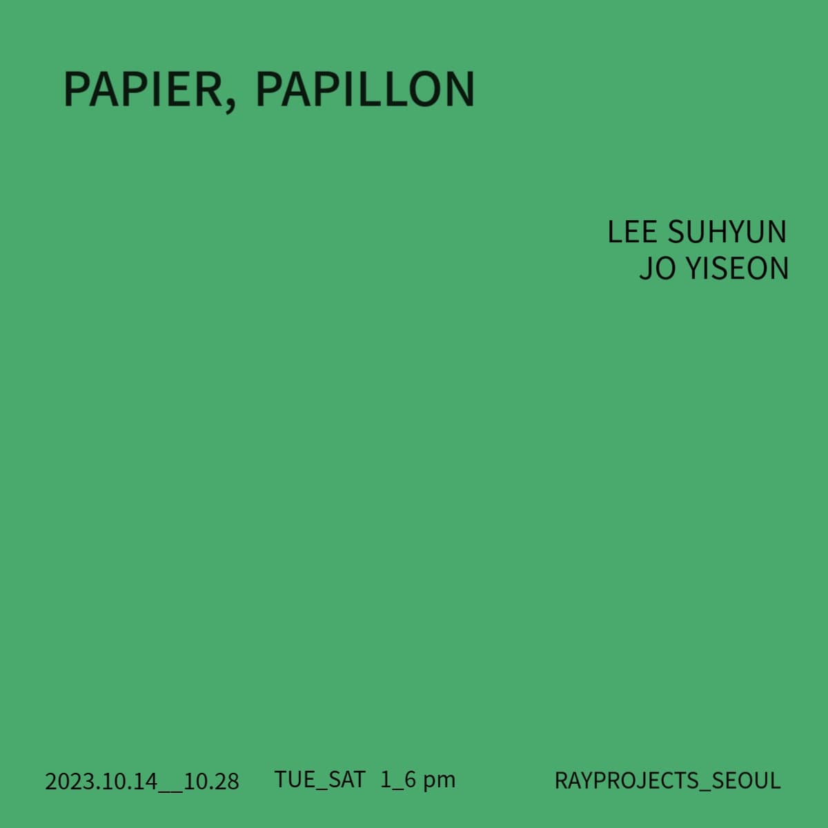이수현, 조이선: PAPIER, PAPILLON 1