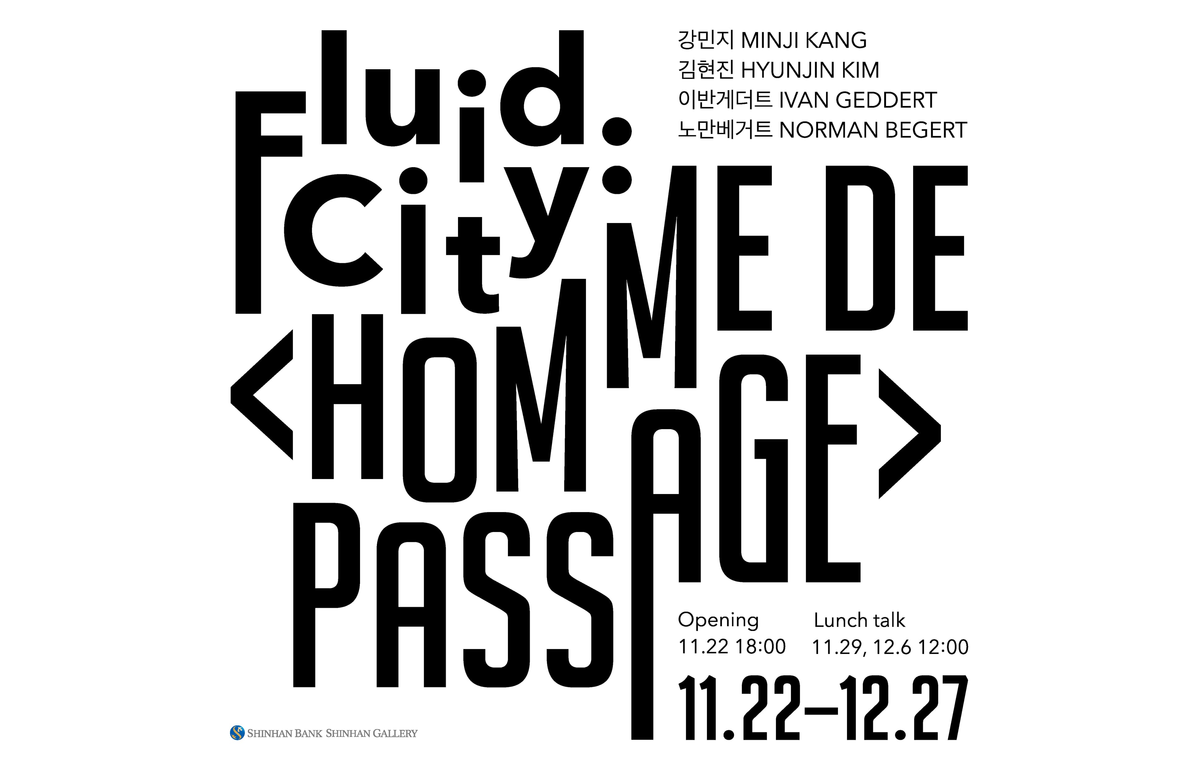 Fluid City : Homme de Passage 1