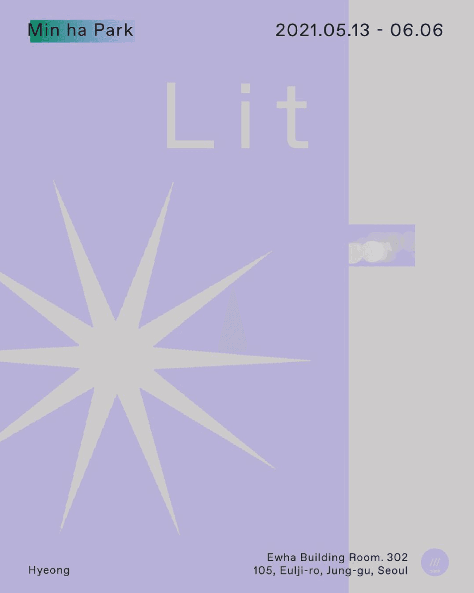 박민하 개인전: L I T 1