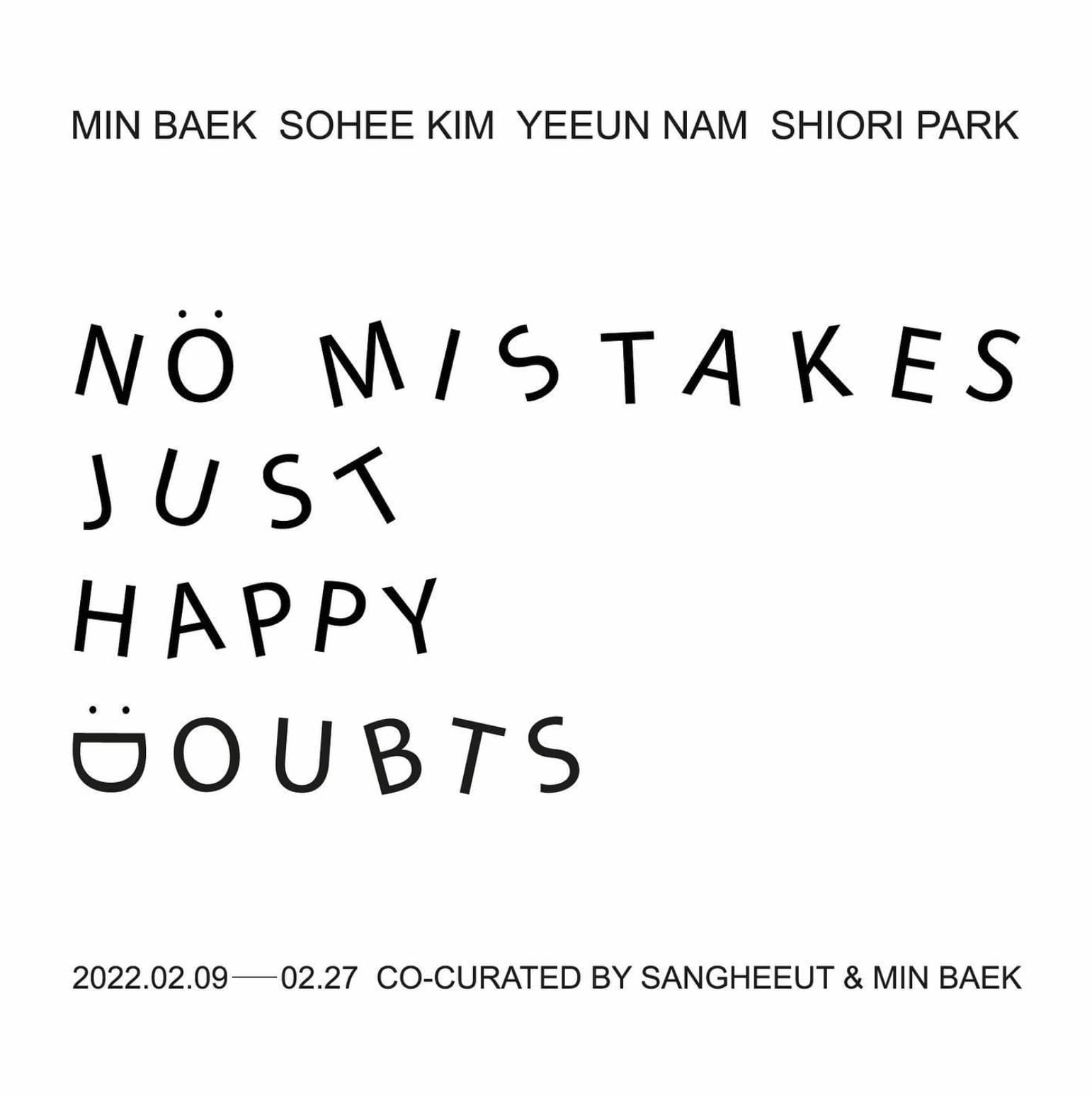 No mistakes just happy doubts 1
