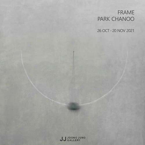 박찬우 개인전: FRAME 1
