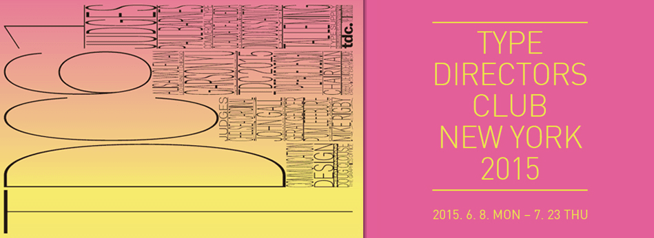 TYPE DIRECTORS CLUB NEWYORK 2015