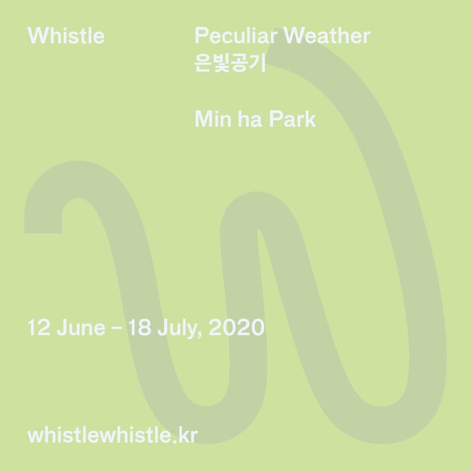 박민하 개인전 : Peculiar Weather 은빛공기 1