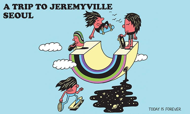A Trip to Jeremyville Seoul 1