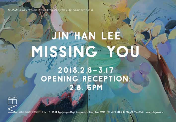 이진한 개인전 : 당신을 그리며 Jin Han Lee : MISSING YOU 1