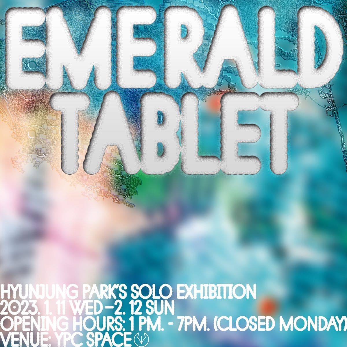 박현정 개인전: 에메랄드 태블릿 Hyunjung Park: Emerald Tablet 1