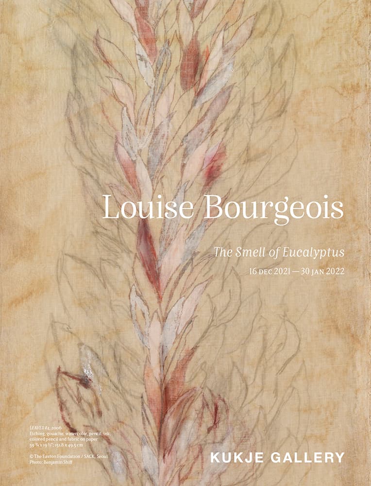 루이스 부르주아 개인전: 유칼립투스의 향기 Louise Bourgeois: The Smell of Eucalyptus 1