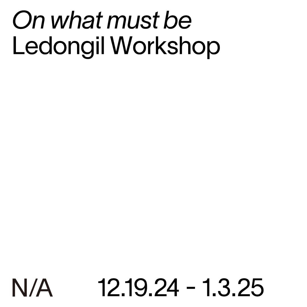 Ledongil Workshop: On what must be 1
