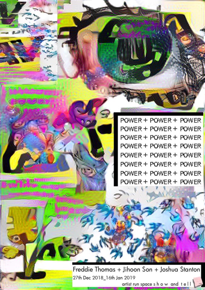Freddie Thomas + Jihoon Son + Joshua Stanton : POWER+POWER+POWER 1