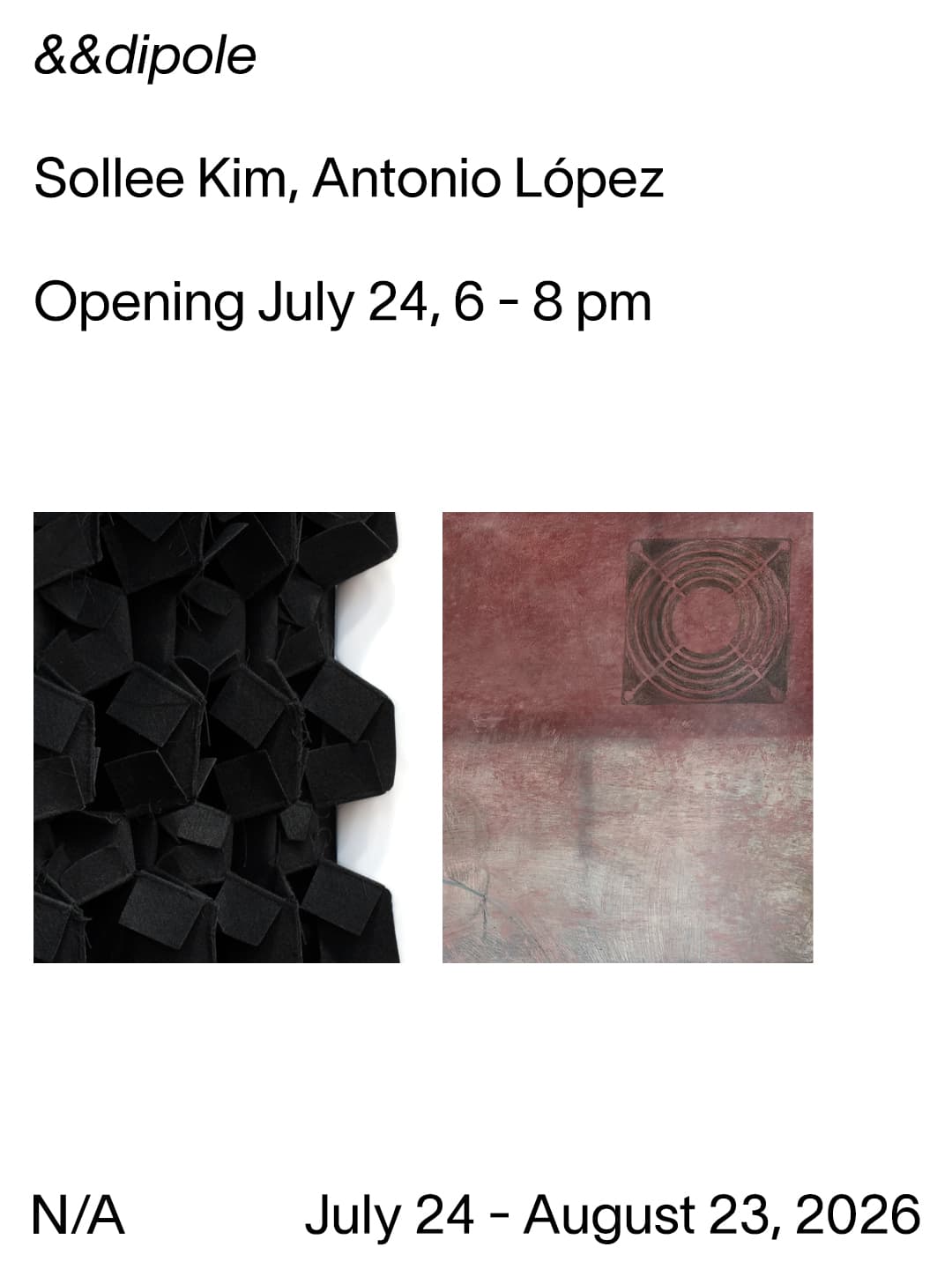 Sollee Kim, Antonio López: &&dipole 1