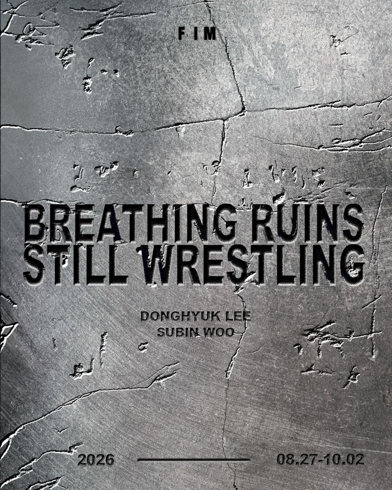 이동혁, 우수빈: Breathing Ruins: Still Wrestling 1