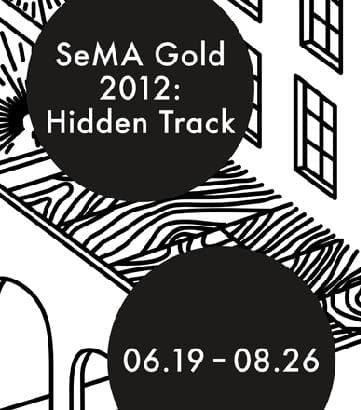 SeMA 중간허리 2012 : 히든 트랙 SeMA Gold 2012_ Hidden Tracks 1