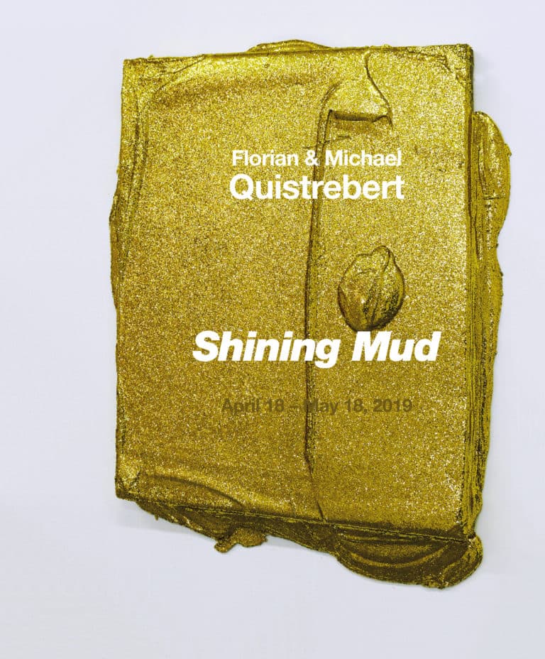 Florian & Michael Quistrebert : Shining Mud 1