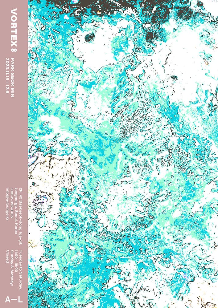 박석민 개인전: VORTEX8 1