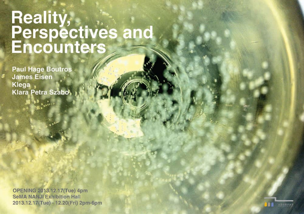 2013 국외단기입주자 4분기 성과보고전 : Reality, Perspectives and Encounters 1