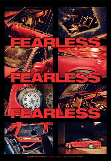 목정욱 개인전 Mok Jungwook : FEARLESS 9